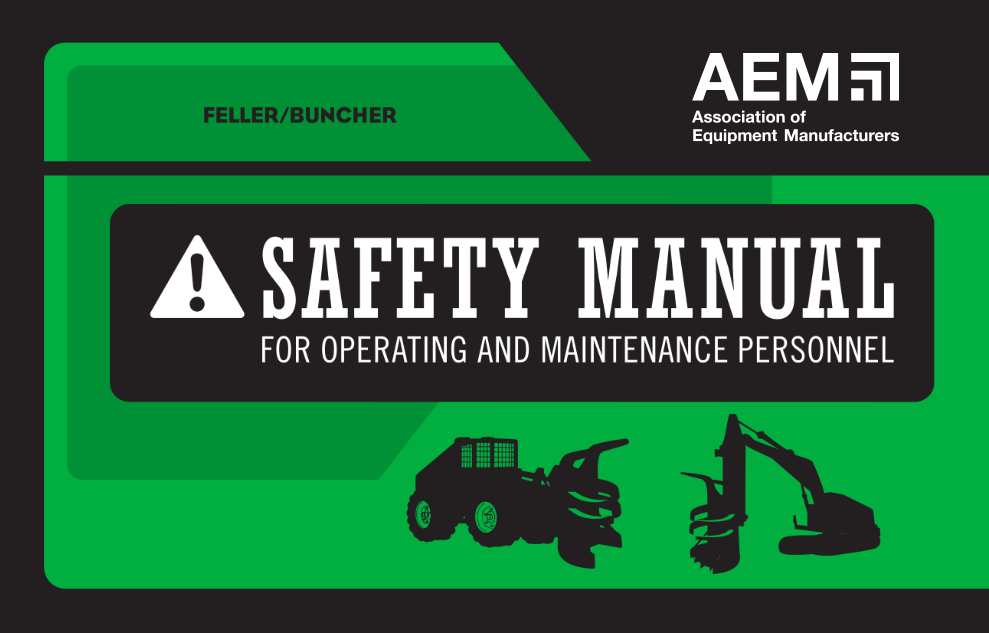 Feller Buncher Safety Manual