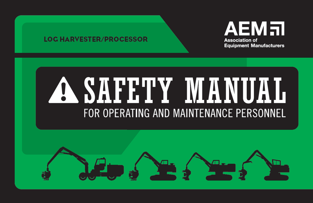 Log Harvester Safety Manual